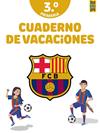 CUADERNO DE VACACIONES BARÇA 3º DE PRIMARIA | 9788408253839