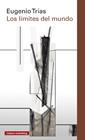 LÍMITES DEL MUNDO, LOS | 9791387605681 | TRÍAS, EUGENIO