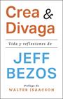 CREA Y DIVAGA | 9788411003544 | BEZOS, JEFF
