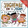 ¡JUGUEMOS EN EL AGUA! | 9789878151816 | IVANKE ; MEY