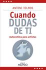 CUANDO DUDAS DE TI | 9788419884794 | TOLMOS TENA, ANTONI