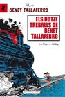 DOTZE TREBALLS DE BENET TALLAFERRO, ELS | 9788415711841 | CULLIFORD, PIERRE
