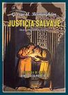 JUSTICIA SALVAJE | 9788419877833 | BIRMINGHAM, GEORGE A.