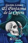 FANTASMA DE LA ÓPERA, EL (EDICIÓN ESPECIAL) | 9791387952204 | LEROUX, GASTÓN