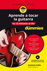 APRENDE A TOCAR LA GUITARRA EN 15 MINUTOS AL DIA | 9788432905988 | POLIN, ANTOINE