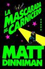 CARL EL MAZMORRERO 5 : LA MASCARADA DEL CARNICERO | 9788410466388 | DINNIMAN, MATT