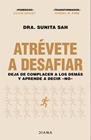 ATRÉVETE A DESAFIAR | 9788411193429 | SAH, SUNITA