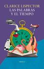 PALABRAS Y EL TIEMPO, LAS | 9791387688738 | LISPECTOR, CLARICE