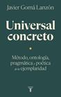 UNIVERSAL CONCRETO | 9788430626212 | GOMÁ LANZÓN, JAVIER