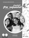 NUEVO ¿ESPAÑOL? ¡POR SUPUESTO! 4 (B1) : GUÍA DIDÁCTICA | 9788490818213 | SOUSA FERNÁNDEZ, DAVID R. ; RODRÍGUEZ GARCÍA, ÓSCAR