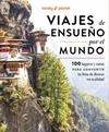 VIAJES DE ENSUEÑO POR EL MUNDO | 9788408297505