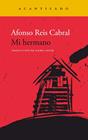 MI HERMANO | 9788417902384 | REIS CABRAL, AFONSO