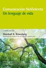 COMUNICACION NO VIOLENTA : UN LENGUAJE DE VIDA  | 9788415053668 | ROSENBERG, MARSHALL B