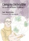 ENGINY ( IN )VISIBLE, L' : UN UNIVERS DE DONES STEAM 1 | 9791388106125 | SALÁN BALLESTEROS, NURIA ; YOL LA FIGA LA