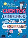 CUENTOS EXTRAORDINARIOS PARA FAMILIAS NO ORDINARIAS | 9788408233039 | BINDA, ELISA ; PEREZO, MATTIA