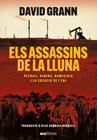 ASSASSINS DE LA LLUNA, ELS | 9788411730426 | GRAAN, DAVID