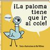 PALOMA TIENE QUE IR AL COLE, LA | 9788417497996 | WILLEMS, MO