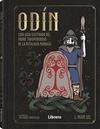 ODIN : UNA GUIA ILUSTRADA DEL PADRE TODOPODEROSO DE LA MITOLOGIA NORDICA | 9789464991246 | LEE, L. DEAN ; THE SAXON STORYTELLER