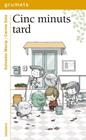 CINC MINUTS TARD | 9788424667504 | MACIP, SALVADOR