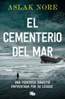 CEMENTERIO DEL MAR, EL | 9788413147482 | NORE, ASLAK