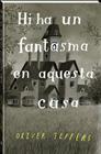 HI HA UN FANTASMA EN AQUESTA CASA | 9788418762321 | JEFFERS, OLIVER