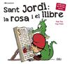 SANT JORDI : LA ROSA I EL LLIBRE | 9788413562650 | ROIG, ROGER ; PRADES, HUGO