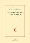 REGIMENT DE LA COSA PÚBLICA | 9788472268746 | EIXIMENIS, FRANCESC