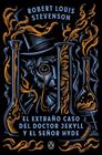 EXTRAÑO CASO DEL DOCTOR JEKYLL Y EL SEÑOR HYDE, EL | 9788491057215 | STEVENSON, ROBERT LOUIS