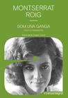 SOM UNA GANGA | 9788418022340 | ROIG, MONTSERRAT