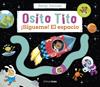 OSITO TITO : ¡SÍGUEME! EL ESPACIO | 9788408266792 | DAVIES, BENJI