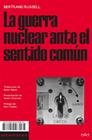GUERRA NUCLEAR ANTE EL SENTIDO COMÚN, LA | 9788419583185 | RUSSELL, BERTRAND