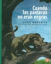 CUANDO LAS PANTERAS NO ERAN NEGRAS | 9786071602039 | MORÁBITO, FABIO