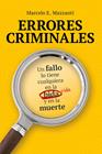 ERRORES CRIMINALES | 9791388042348 | MAZZANTI, MARCELO