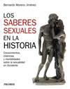 SABERES SEXUALES EN LA HISTORIA, LOS | 9788436846966 | MORENO JIMÉNEZ, BERNARDO