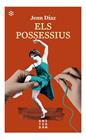 POSSESSIUS, ELS | 9788417918613 | DÍAZ, JENN