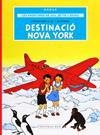 AVENTURES DE JOU, ZETTE I JOCKO 2 : DESTINACIÓ NOVA YORK | 9791387728298 | REMI "HERGÉ", GEORGES