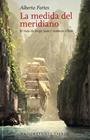 MEDIDA DEL MERIDIANO, LA | 9788418227417 | FORTES, ALBERTO