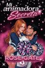 MI ANIMADORA SECRETA | 9791387832353 | GATE, ROSE