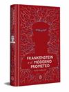 FRANKENSTEIN O EL MODERNO PROMETEO | 9788491058069 | SHELLEY, MARY