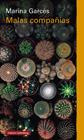 MALAS COMPAÑÍAS | 9788419075703 | GARCÉS, MARINA