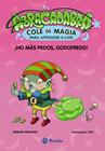 ABRACADABRA, COLE DE MAGIA PARA APRENDER A LEER, 6 :  ¡NO MÁS PEDOS, GODOFREDO! | 9788469642016 | FERNÁNDEZ, BÁRBARA ; O´KIF
