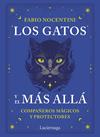GATOS Y EL MÁS ALLÁ, LOS | 9791387667306 | NOCENTINI, FABIO