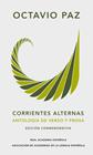 CORRIENTES ALTERNAS : ANTOLOGÍA DE VERSO Y PROSA | 9788420461861 | PAZ, OCTAVIO