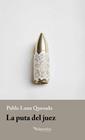 PUTA DEL JUEZ, LA | 9791387538118 | LUNA QUESADA, PABLO