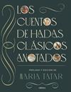 CUENTOS DE HADAS CLÁSICOS ANOTADOS, LOS | 9788491996903 | TATAR, MARÍA