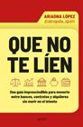 QUE NO TE LÍEN | 9788408319528 | LÓPEZ @ABOGADA_SPAIN, ARI