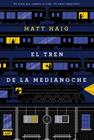 TREN DE LA MEDIANOCHE, EL | 9791387596491 | HAIG, MATT