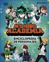 MY HERO ACADEMIA : ENCICLOPEDIA DE PERSONAJES | 9780241773420