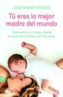 TU ERES LA MEJOR MADRE DEL MUNDO | 9788413141817 | APARICIO, JOSE MARIA