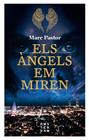 ANGELS EM MIREN | 9788416743896 | PASTOR, MARC